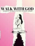 Walk With God: Women of the Bible A Faithful Coloring Journey