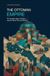 The Ottoman Empire: Six Hundred Years of Sultans and the World They Left Behind