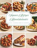 Veganer Airfryer Adventskalender: Ein Kochbuch voller Wärme und Vorfreude – 24 besinnliche vegane Airfryer-Rezepte, die Ihre Adventszeit mit ... Stunden und unvergesslichen Momenten erfüllen