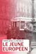 Le Jeune Européen par Pierre Drieu la Rochelle
