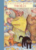 D'Aulaires Book of Trolls