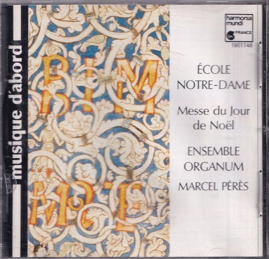 Merkloos / Sans marque Harmonia-Musique D'Abord ecole Notre-Dame- Messe du Jour de Noel / Ensemble Organum CD