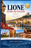 Lione Guida di viaggio 2027