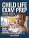 Child Life Exam Prep 2026-2027: Comprehensive Material Overview, Practice Test Set, Answer Keys, and Detailed Explanations