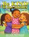 Be Libri GmbH Be Kind to one Another Paperback