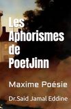 Les PoetJinn Les Aphorismes de PoetJinn: Maxime Poésie