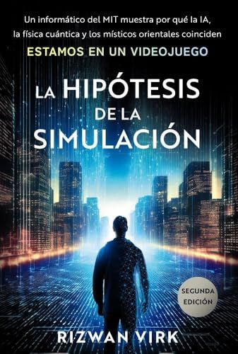 La Anaya Multimedia La hipótesis de la simulación Paperback 400 pages