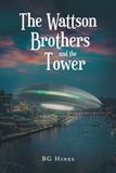 The Wattson Brothers and the Tower