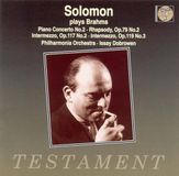 Solomon Testament Solomon plays Brahms - Piano Concerto No. 2, etc / Dobrowen