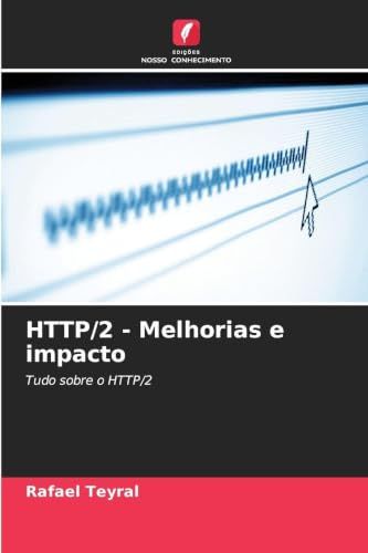 HTTP/2 - Melhorias e impacto