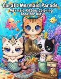 Coral's Mermaid Parade: A Coloring Book for Kids