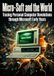 Micro-Soft and the World: Tracing Personal Computer Revolutions through Microsoft Early Years 9783565410941