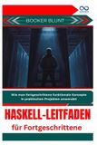 Haskell-Leitfaden Independently Published Haskell-Leitfaden für Fortgeschrittene