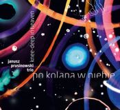 Sonic Rendezvous Janusz Prusinowski Trio - Po Kolana W Niebie (CD)