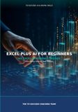 Excel Plus AI for Beginners: From Messy Data to Clear Reports