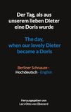 Der Books on Demand Der Tag, als aus unserem lieben Dieter eine Doris wurde The day, when our lovely Dieter became a Doris