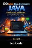 100 Independently Published 100 Mini Java Exercises