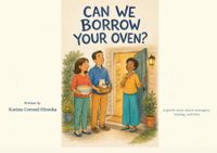 Can We Borrow Your Oven?