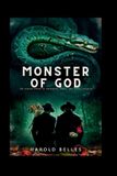 Monsters of God: The Hidden Empire of Obsession, Money, and Exotic Wildlife