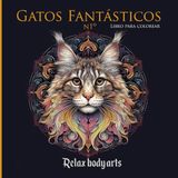Gatos Fantásticos Gatos Fantásticos 1.ª: Libro para colorear para adultos