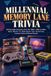Millennial Memory Lane Trivia: 500 Questions Nostalgiques des années 1980, 1990 et 2000 : Musique, Films, Télévision, Jeux Vidéo, Jouets, Jours d'école, Culture Internet et Rondes Bonus