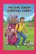 The Girl Daddy Survival Caddy: A Father's Guide to Raising Daughters with Confidence, Faith & Love
