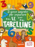 Il gioco segreto per imparare le tabelline. Con Poster