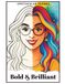 Spectacular Friends: Bold & Brilliant: A Real-World Coloring Book Celebration of Confidence and Style