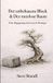 Der Independently Published Der unbehauene Block & Der nutzlose Baum