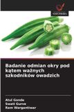 Badanie OmniScriptum SRL Badanie odmian okry pod kątem ważnych szkodników owadzich