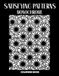 Satisfying Patterns Monochrome Coloring Book