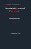 Tanzania Libri GmbH Tanzania 2025 Contested Elections- Tanzania Contested Elections Vol. 4 Paperback