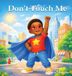 Don't Libri GmbH Don't Touch Me Hardcover