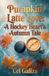 Pumpkin Libri GmbH Pumpkin Latte Love Paperback 166 Pages