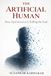 The Artificial Human: How Optimization Is Killing the Soul