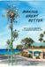 Making Great Better: 100 YEARS OF CREATING A CALIFORNIA COASTAL CITY (Digital Version)
