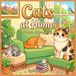 Cats at Home: Charming Everyday Life of Cute Cat