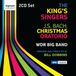 Sonic Rendezvous The King's Singers Christmas Oratorio (Arr. Bill Dobbi