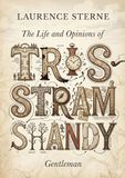 The Culturea The Life and Opinions of Tristram Shandy, Gentleman Paperback