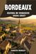 BORDEAUX GUIDA DI VIAGGIO 2026-2027