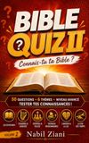 Bible Quiz II: Connais-tu ta Bible ?