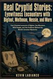 Real Cryptid Stories