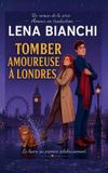 Tomber Libri GmbH Love in Translation - French- Tomber Amoureuse a Londres Paperback