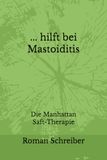 Manhattan Mastoiditis Saft-Therapie