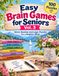 Easy Brain Games for Seniors: Large Print Word, Number and Logic Puzzles with Word Search, Word Scramble, Sudoku and ... Gift for Vacations, Holidays and Free Time