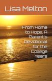 From Home to Hope: A Parent's Devotional for the College Years