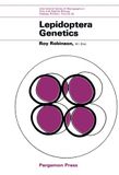 Lepidoptera Genetics: International Series of Monographs in Pure and Applied Biology: Zoology Division