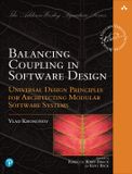 Balancing Addison-Wesley Signature Series (Vernon)- Balancing Coupling in Software Design