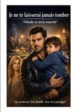 Je Independently Published Je te laisserai jamais tomber Paperback
