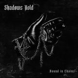 Sonic Rendezvous Shadows Hold Bound In Chains (CD)